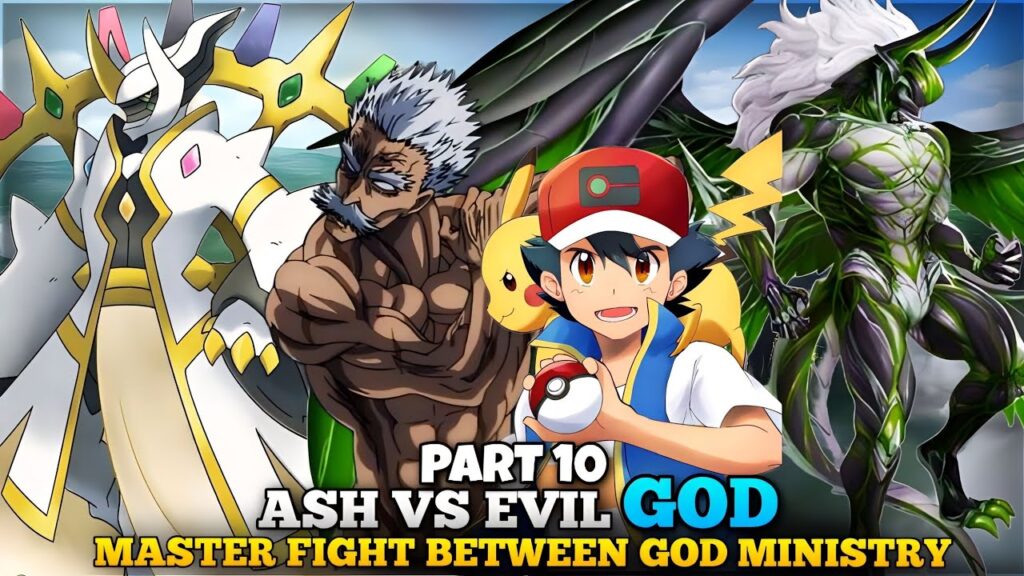 Part 10 : Ash vs Evil God | Ash Back To Home | Road To Be a Pokemon Master