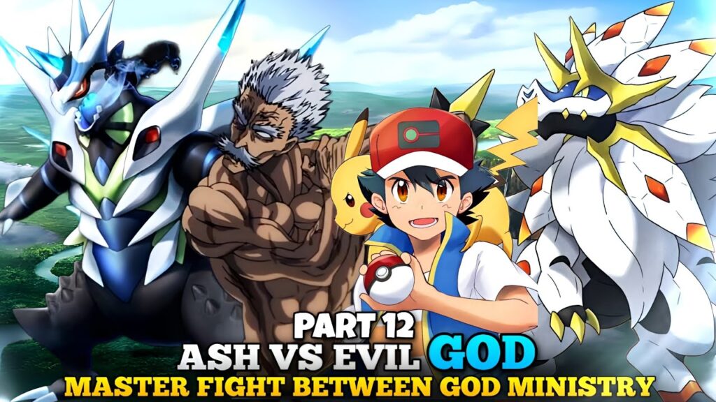 Part 12 : Ash vs Evil God | Ash Battle Finally Start | Road To Be a Pokemon Master