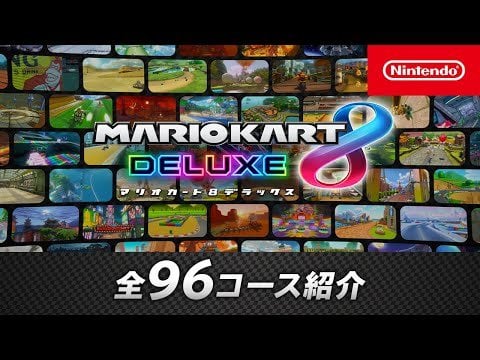 Mario Kart 8 Deluxe, all 96 courses (base game and booster course packs)