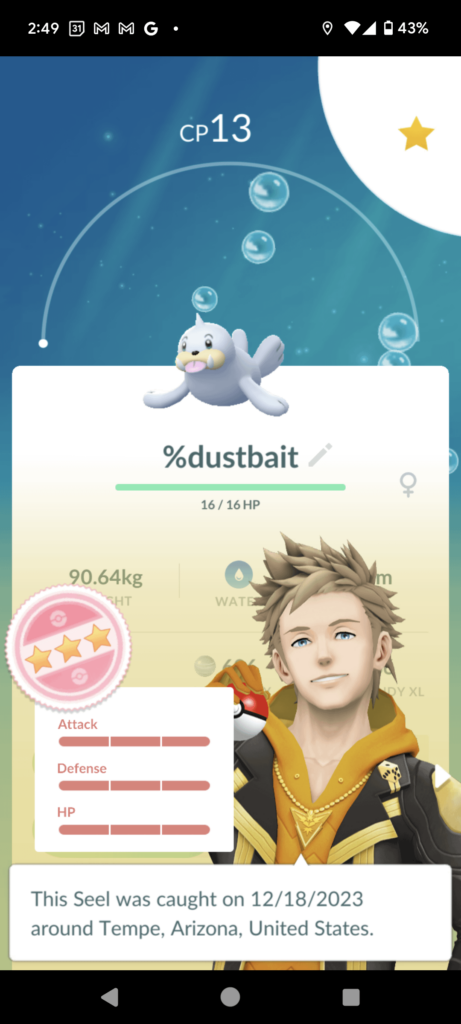 What is your "dustbait" pokémon? The one you WANT to spend stardust on but just can't justify it...