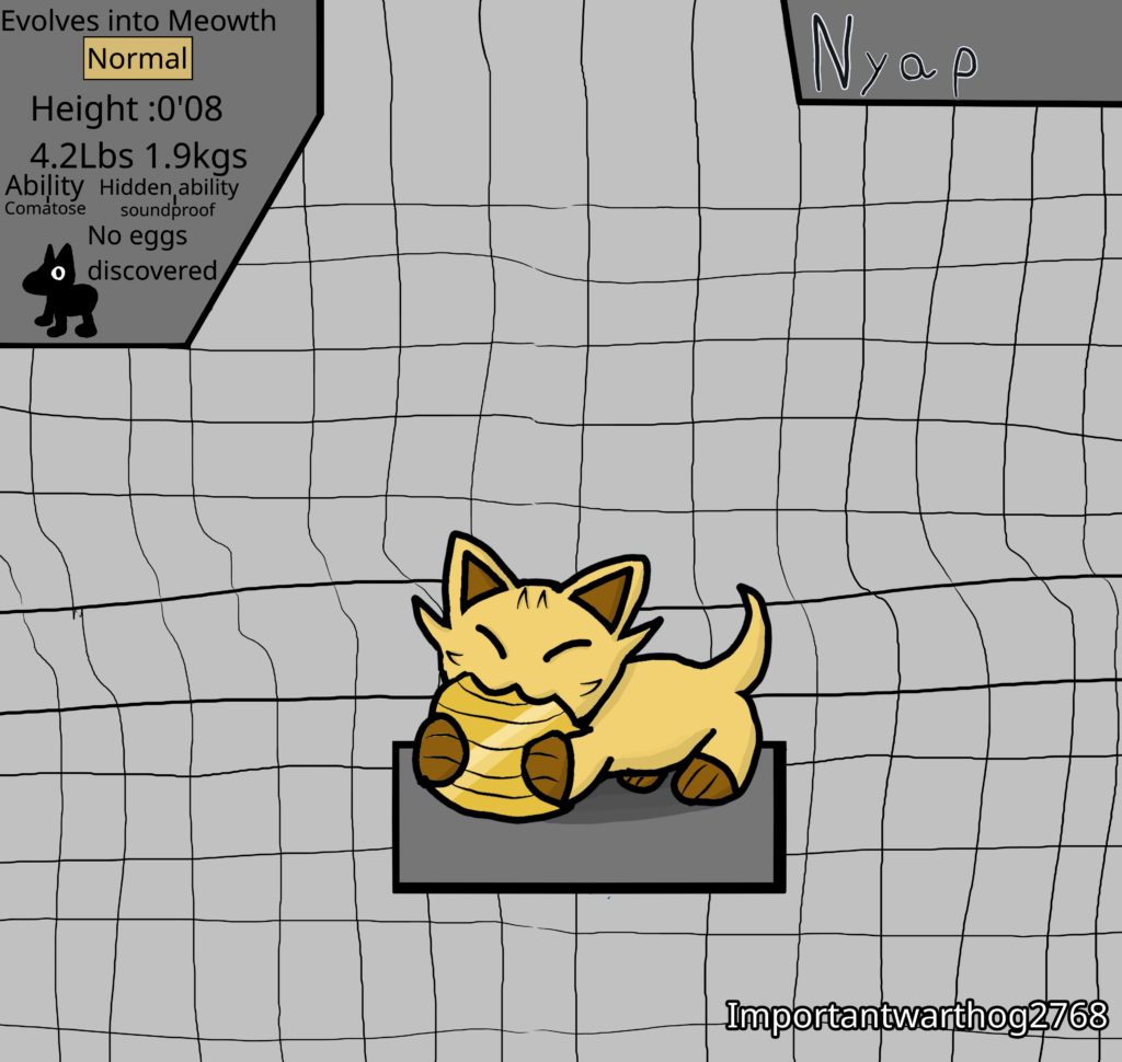 A Meowth pre-evolution i made