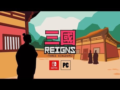 Reigns: Three Kingdoms | Coming to Nintendo Switch and PC on January 11