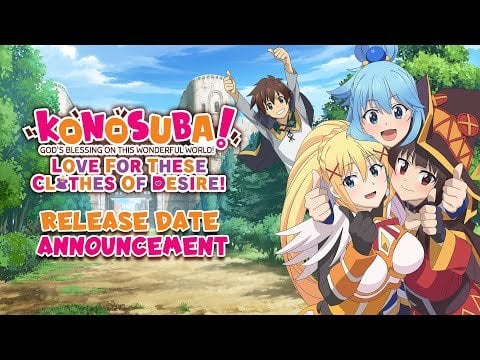 KONOSUBA - God's Blessing on this Wonderful World! Love For These Clothes Of Desire! - Release Date Trailer