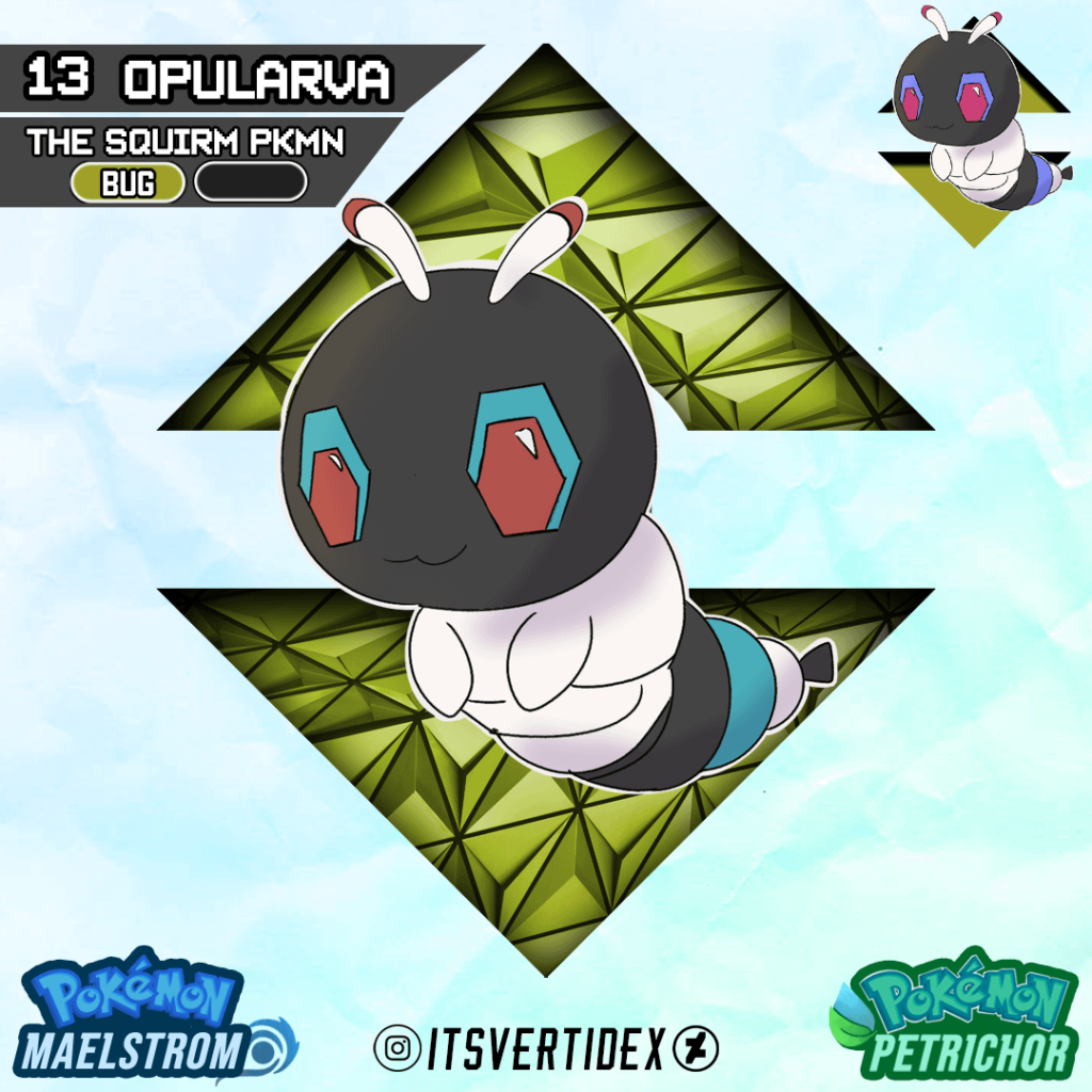 Meet Opularva, the squirm pokemon of the Suldana Region