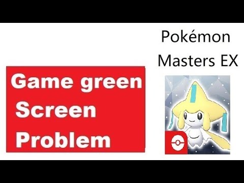 Pokemon Masters EX Game green screen error problem | Pokemon Masters EX Game showing green screen