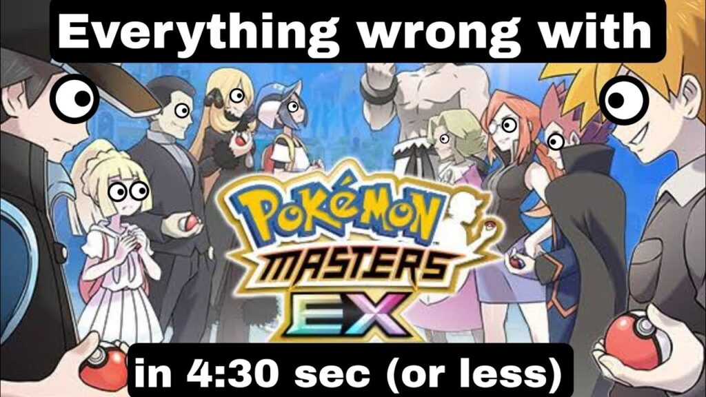 Everything wrong with Pokemon masters ex in 4:30 sec or less