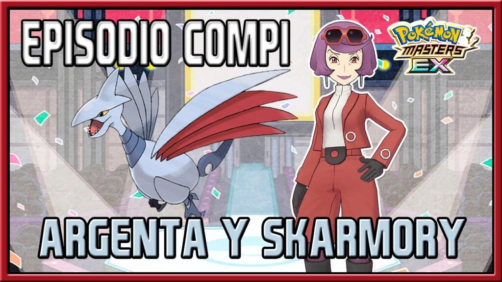 ARGENTA Y SKARMORY | EPISODIO COMPI + MOVIMIENTO COMPI | POKEMON MASTERS EX