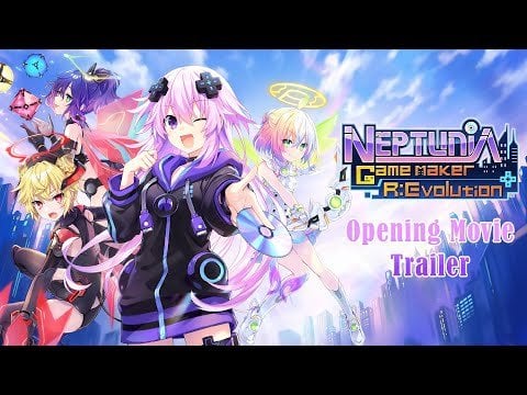 Neptunia Game Maker R:Evolution | Opening Movie Trailer