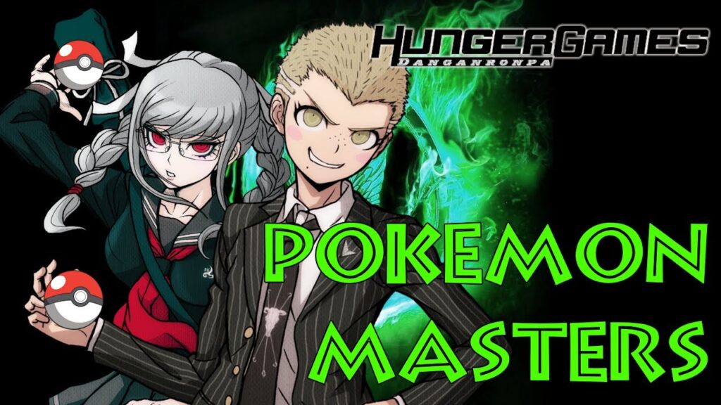 Just My Type | Danganronpa Hunger Games: Pokemon Masters