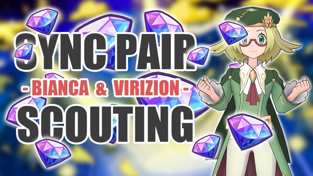 [Pokemon Masters EX] THIS COULD BE EARLIER | Sync Pair Scout - Bianca (Champion) & Virizion