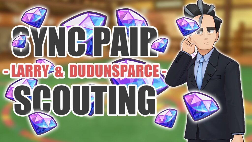 [Pokemon Masters EX] EXTRAORDINARILY ORDINARY | Sync Pair Scout - Larry & Dudunsparce