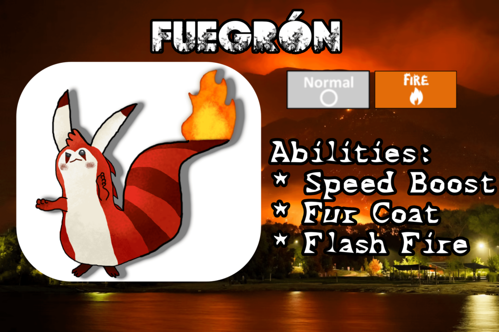 Fire Type Furret: Fuegrón