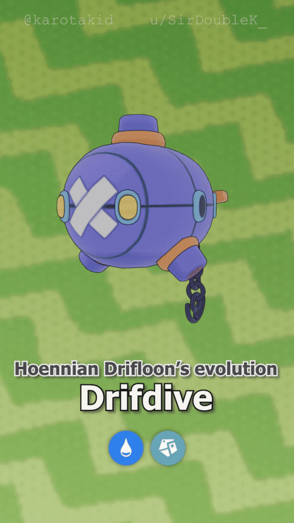 DRIFDIVE - the Submarine Pokémon (evolves from Hoennian DRIFLOON)