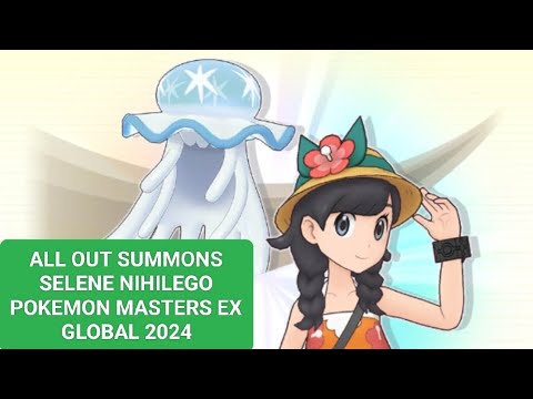 ALL OUT SUMMONS SELENE NIHILEGO SELENE POKE FAIR SCOUT SELENE POKEMON MASTERS EX GAMEPLAY 2024