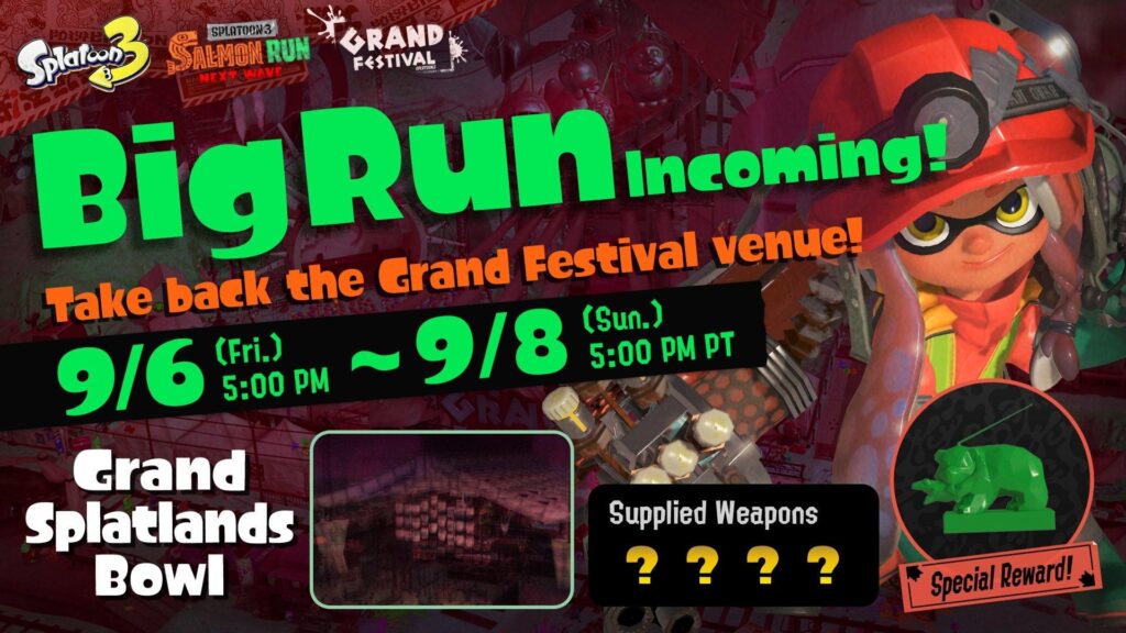 The next Big Run event in Splatoon 3 will take place on 9/6 at 5PM PT to 9/8 at 5PM PT