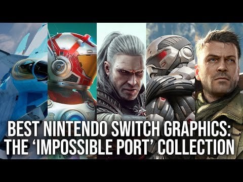 Best Graphics on Nintendo Switch: The 'Impossible Ports' Third Party Collection! - Digital Foundry