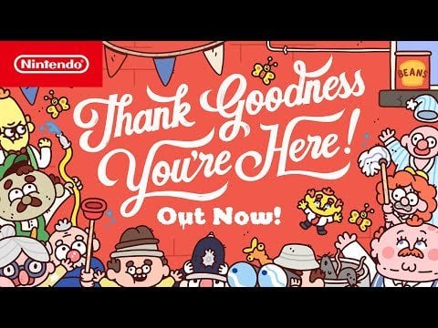 Thank Goodness You’re Here! – Launch Trailer – Nintendo Switch