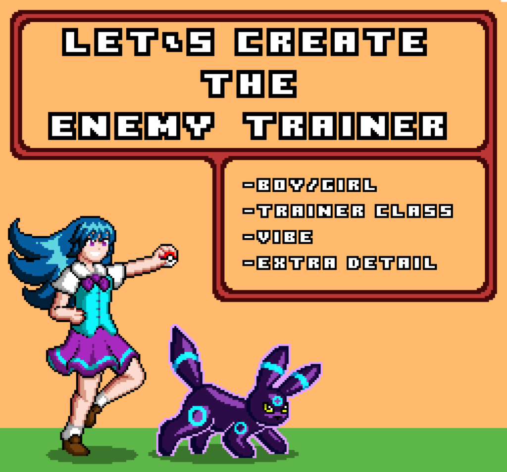 Now, let's create the enemy trainer together!