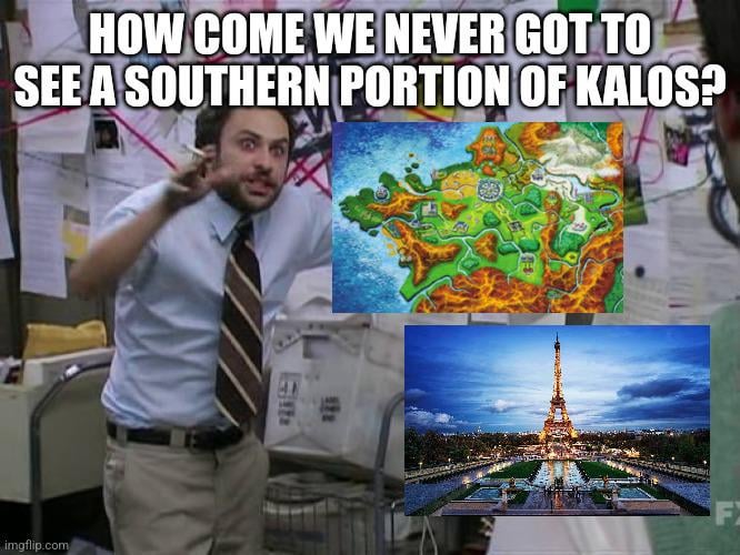 I honestly would've loved to see what the southern part of Kalos would've looked like