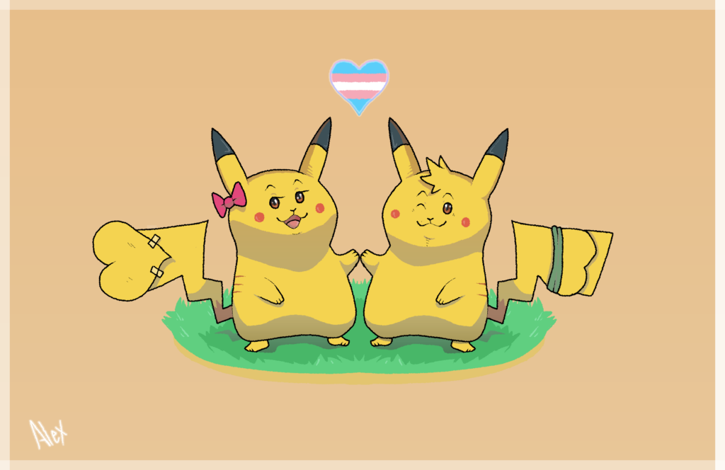 When I was playing Pokemon RED, I caught Pikachu and I felt like he's a guy cuz his tail is straight flat and there's no genders in this game so... I later transfered my Pikachu to Pokemon Home and it reveals that she's a female which is I was surprised so I head-canon that my Pikachu from my team!