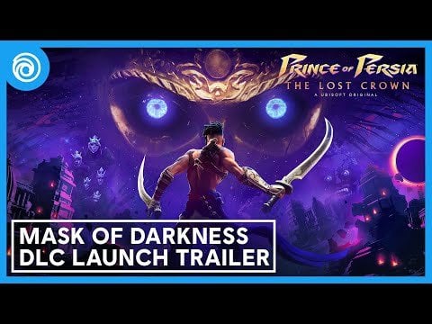 Prince of Persia: The Lost Crown - Mask of Darkness DLC Launch Trailer ($4.99)