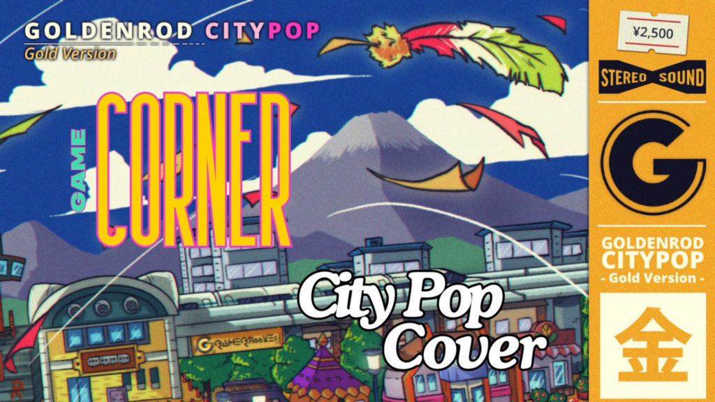 Game Corner - Citypop Cover (from Goldenrod Citypop)