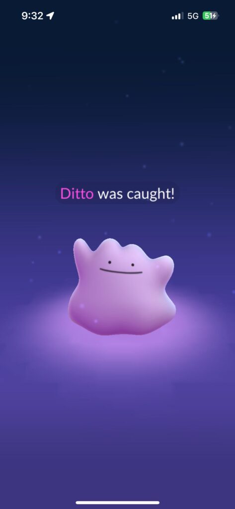 Caught a Ditto this morning!
