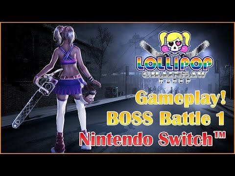 LOLLIPOP CHAINSAW RePOP Gameplay! BOSS Battle 1 Nintendo Switch