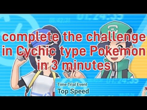 Pokemon masters ex Top Speed challenge complete in Cychic type Pokemon...
