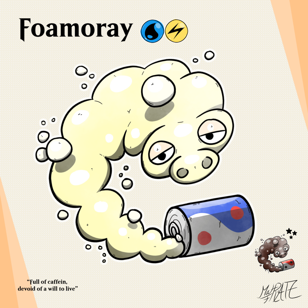 Foamoray - the Energy Drink Pokemon