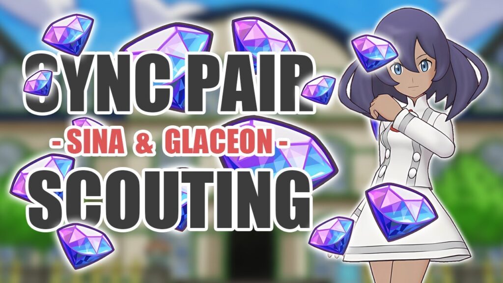 [Pokemon Masters EX] I'M A BIT SICK... | Sync Pair Scout - Sina & Glaceon