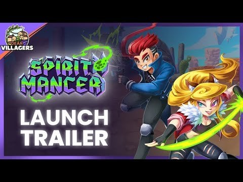 SPIRIT MANCER - Launch trailer