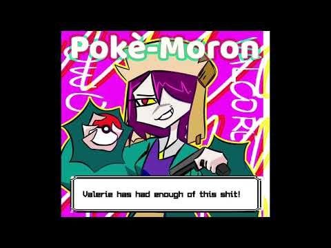 “Poke-moron” by ValCoreOwO (OC) (Art by me :3)