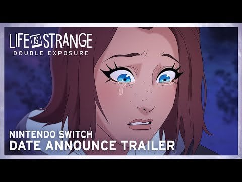 Nintendo Switch Animated Trailer - Life is Strange: Double Exposure, Coming to Digital Nov 19, 2024. Physical release on January 28, 2025.