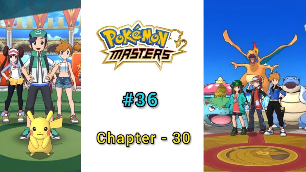 Pokemon Masters Ex | Chapter 30 | Gameplay #36 I