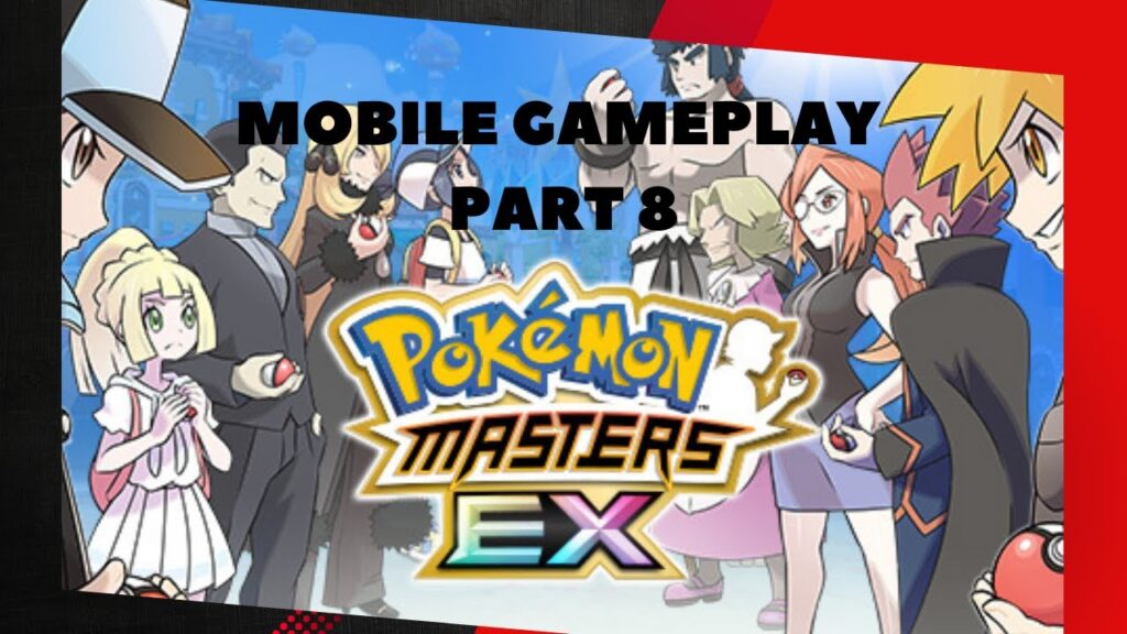 Pokemon Masters EX  - Mobile Gameplay Ep08