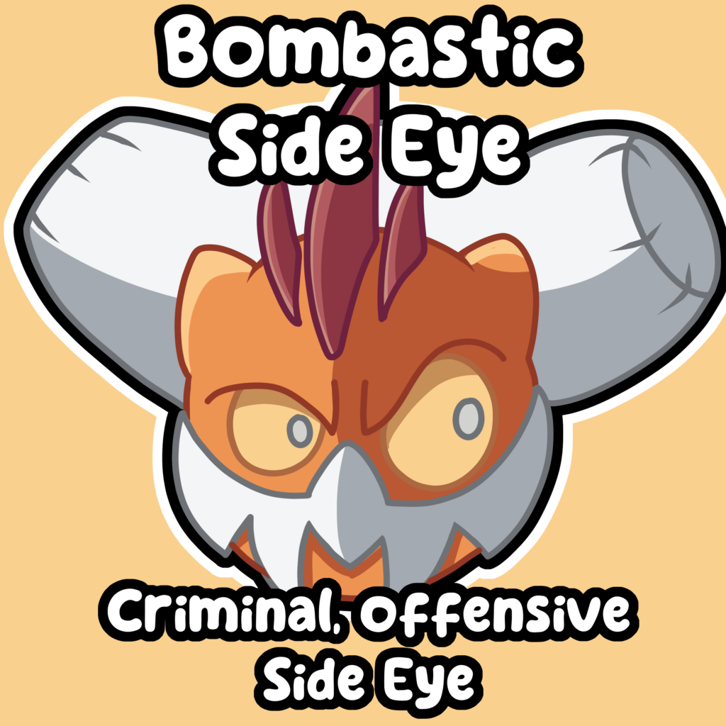 Landorus meme! Bombastic Side-eye