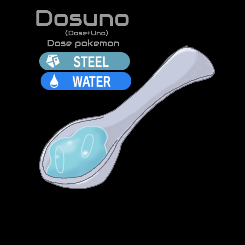 Dosuno, the dose pokemon