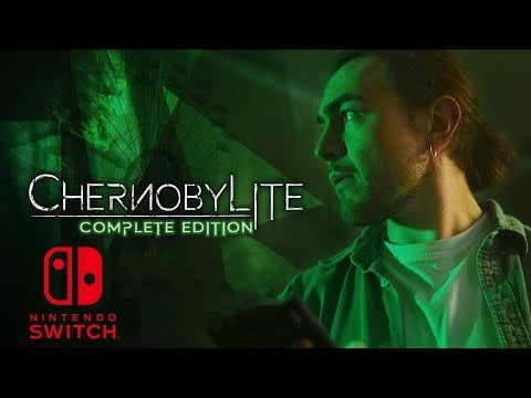 CHERNOBYLITE NINTENDO SWITCH - live-action launch trailer