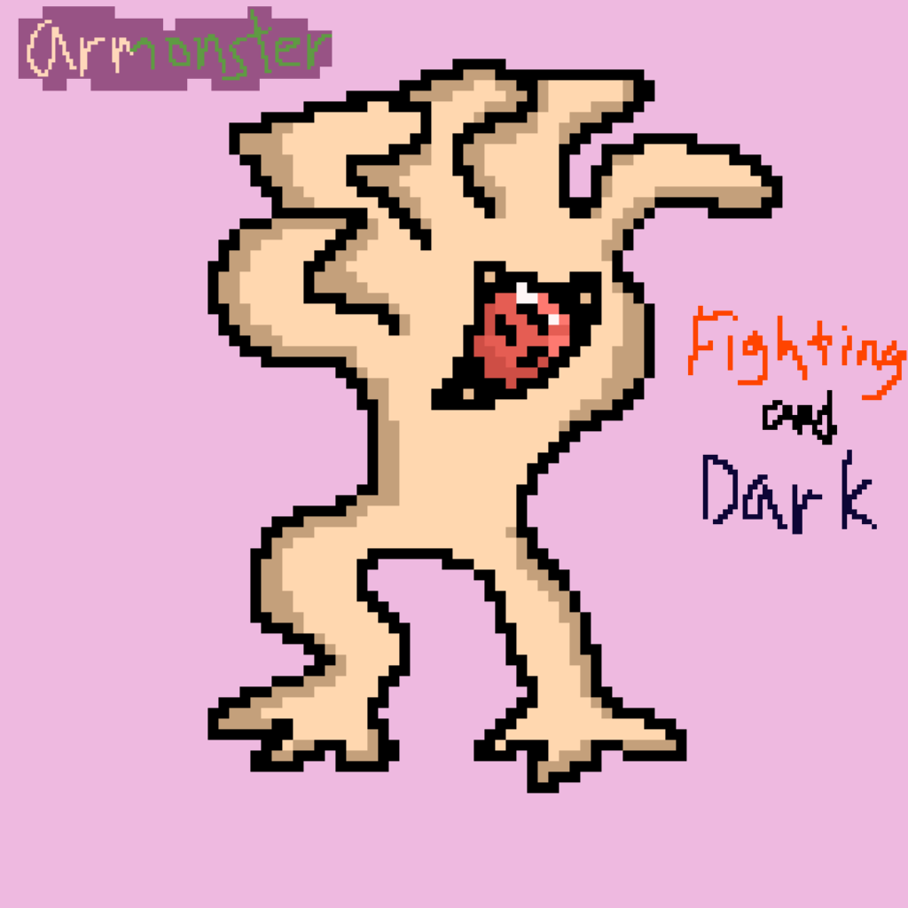 "Armonster" The Arm Disguise Pokemon