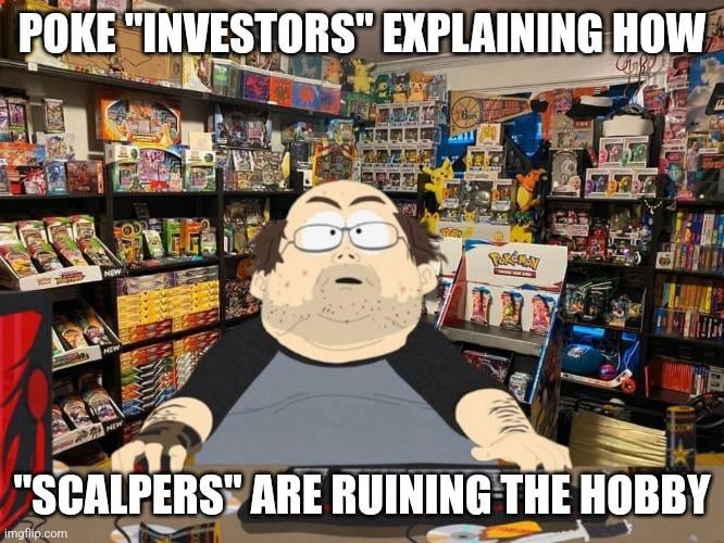 I'm not a scalper, I'm a Poke "investor."