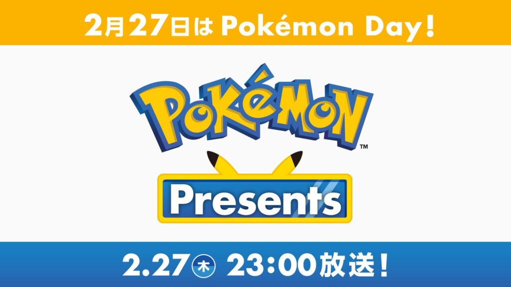 A Pokémon Presents will air on Thursday, February 27th!