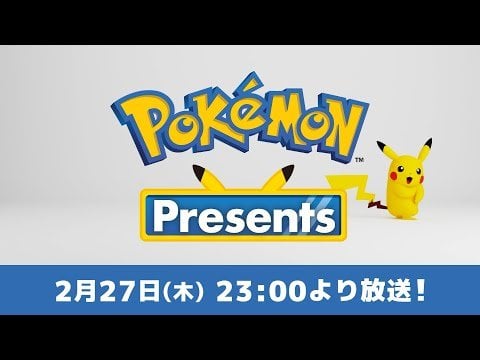 A Pokémon Presents will air on Thursday, February 27th!