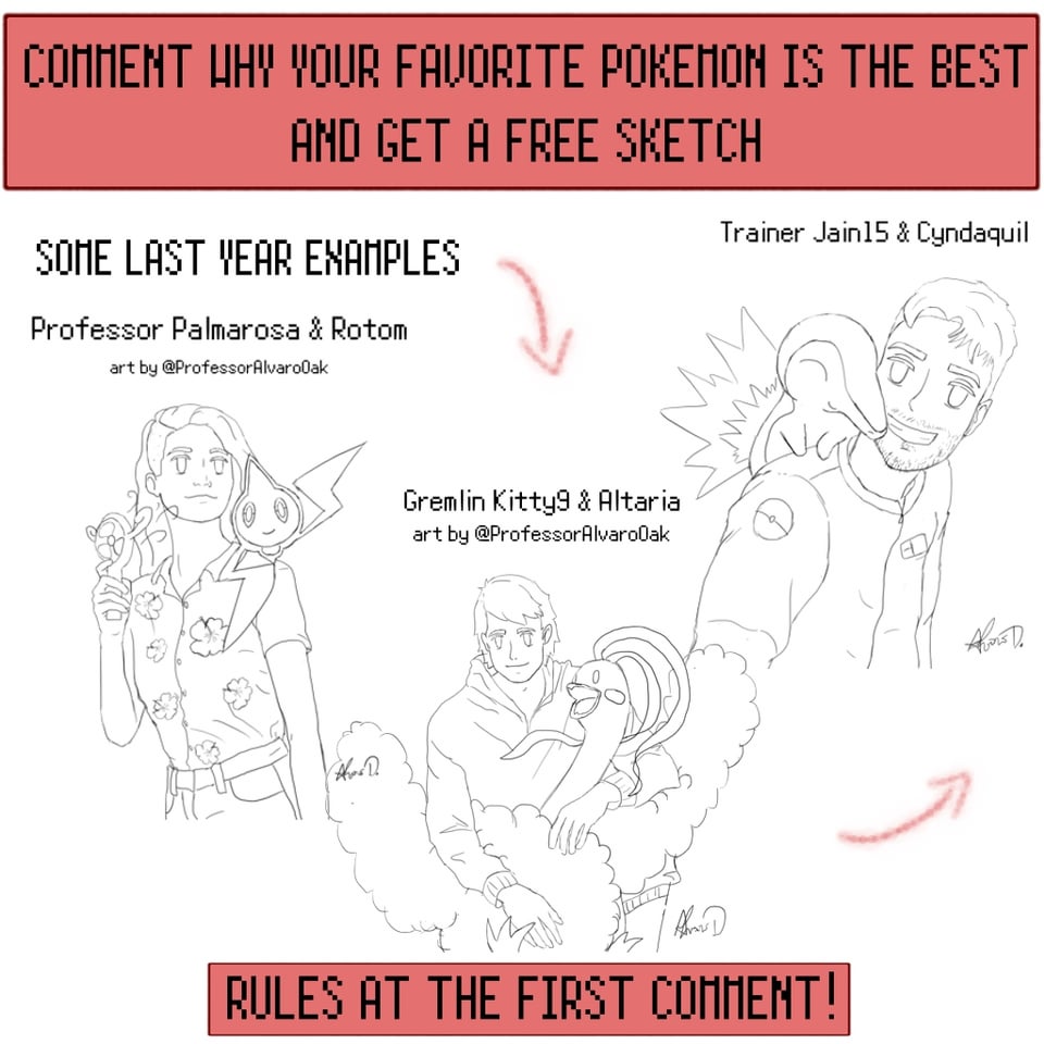 [OC] [Art] Tell me why your favorite Pokémon is the best and I'll make a free sketch for you (see the rules below)
