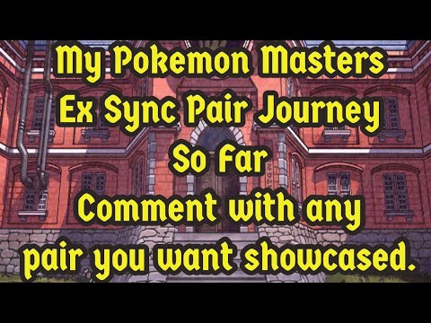 Pokemon Masters EX Current Sync Pairs Showcase. #pokemon #pokemonmasters