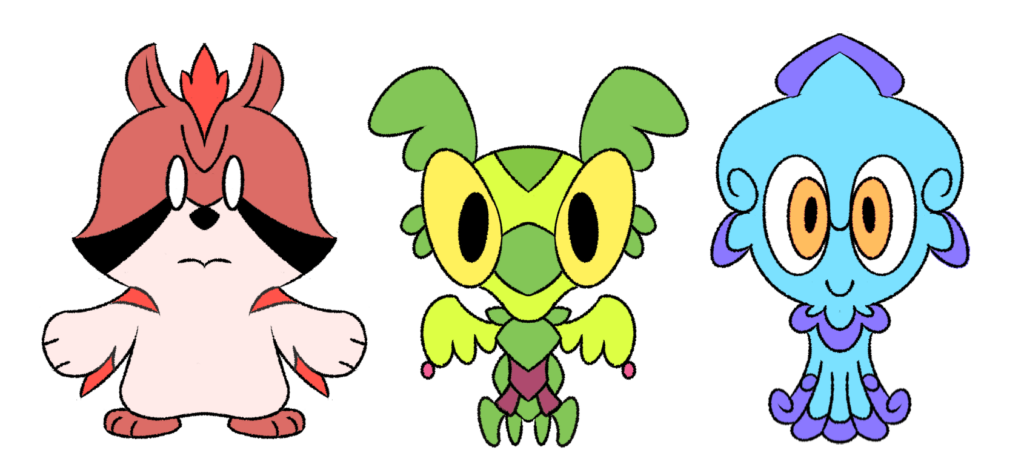 My fan designs for new starter pokemon (their names are Racindle, Hoppalop, and Squipio). If you YES YOU could choose one as your starter, which would you pick?