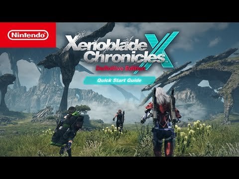 Xenoblade Chronicles X: Definitive Edition — Quick Start Guide — Nintendo Switch