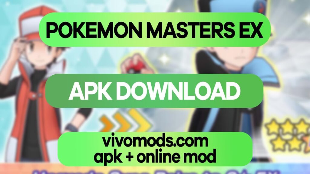 Pokemon Masters EX APK Download  [Android MOD] 2023 Updated!
