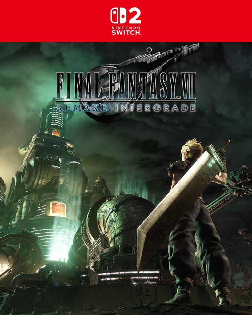 Grab your Buster Sword and escape from Midgar in Final Fantasy VII Remake Intergrade, heading to # NintendoSwitch2 . # FF7R