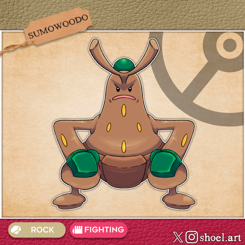 New update! Bonsly has evolve into Sumowoodo! 🎨